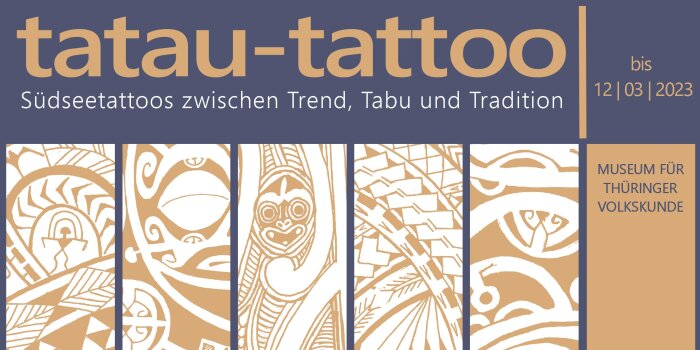 tatau-tattoo: Südseetattoos zwischen Trend, Tabu und Tradition Flyer in blau, weiß, orange mit verschiedenen Tattoomotiven
